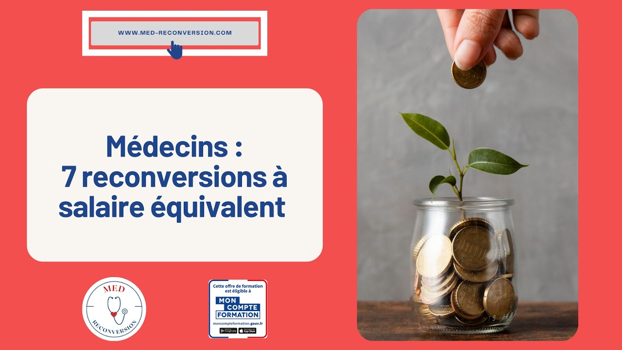 7 reconversions à salaire équivalent pour les Médecins