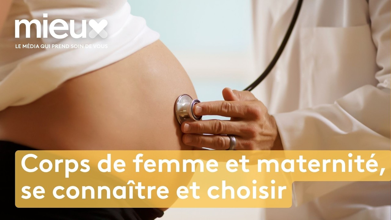 Corps de femme et maternité : se connaître et choisir librement - Singulières