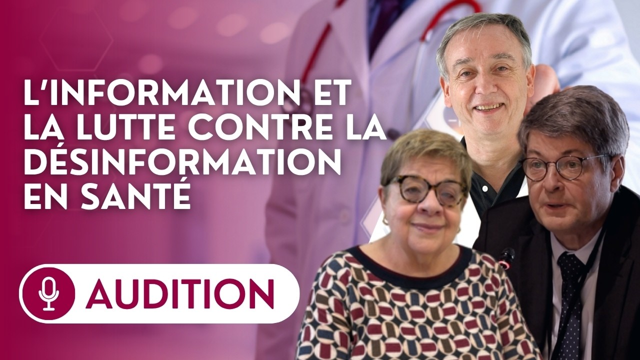 🔴 Audition des auteurs du rapport sur l’information en santé remis à la ministre de la santé